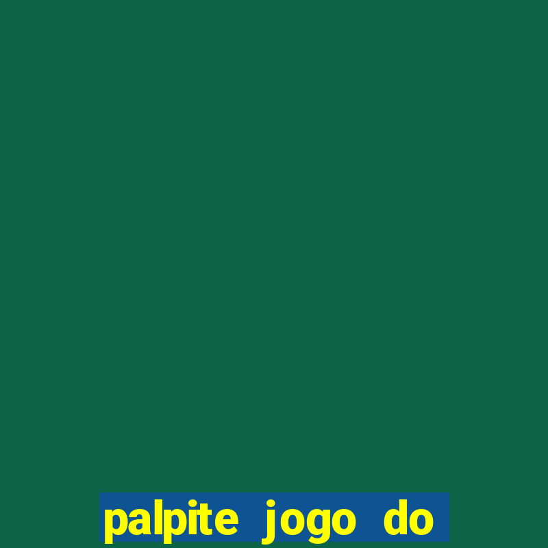 palpite jogo do bicho e loterias da caixa